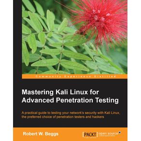 Mastering-Kali-Linux-for-Advanced-Penetration-Testing