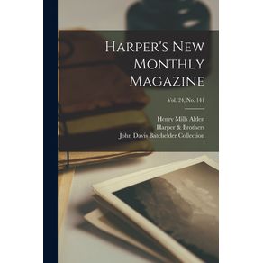 Harpers-New-Monthly-Magazine--Vol.-24-no.-141