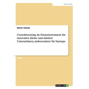 Crowdinvesting-als-Finanzinstrument-fur-innovative-kleine-und-mittlere-Unternehmen-insbesondere-fur-Startups