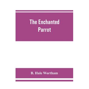 The-enchanted-parrot