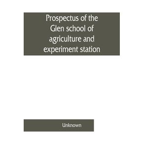 Prospectus-of-the-Glen-school-of-agriculture-and-experiment-station-Glen-Orange-Free-State