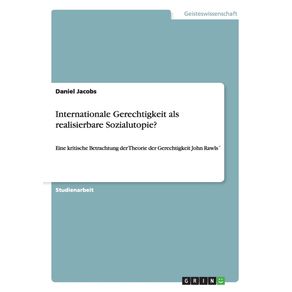 Internationale-Gerechtigkeit-als-realisierbare-Sozialutopie-