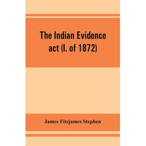 The-Indian-evidence-act--I.-of-1872-