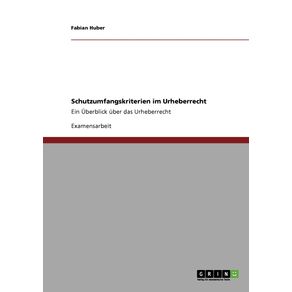 Schutzumfangskriterien-im-Urheberrecht