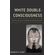 White-Double-Consciousness