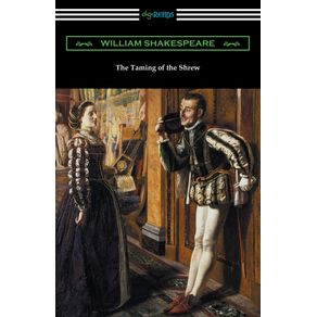 The-Taming-of-the-Shrew--Annotated-by-Henry-N.-Hudson-with-an-Introduction-by-Charles-Harold-Herford-