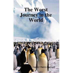 The-Worst-Journey-in-the-World