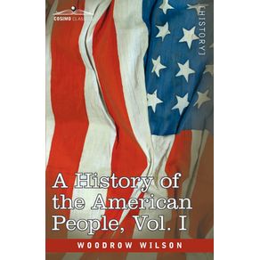 A-History-of-the-American-People---In-Five-Volumes-Vol.-I