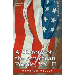 A-History-of-the-American-People---In-Five-Volumes-Vol.-II