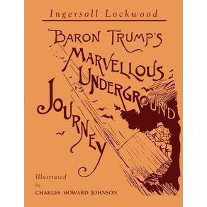 Baron-Trumps-Marvellous-Underground-Journey