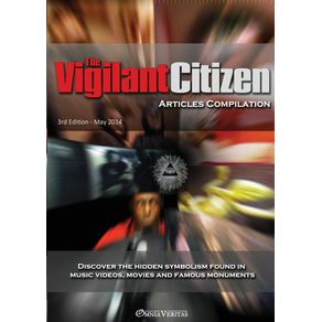 The-Vigilant-Citizen---Articles-Compilation