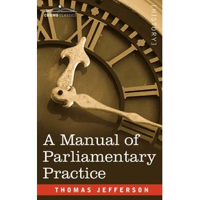 A-Manual-of-Parliamentary-Practice