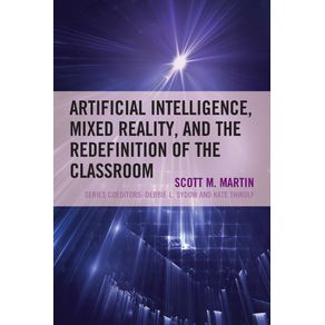 Artificial-Intelligence-Mixed-Reality-and-the-Redefinition-of-the-Classroom
