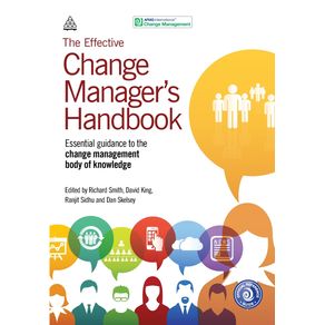 The-Effective-Change-Managers-Handbook
