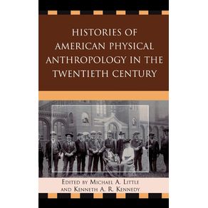 Histories-of-American-Physical-Anthropology-in-the-Twentieth-Century