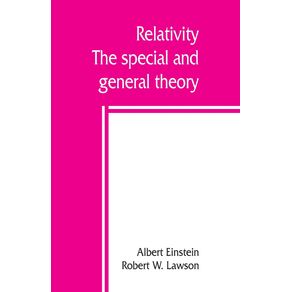 Relativity--the-special-and-general-theory