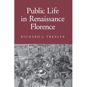 Public-Life-in-Renaissance-Florence