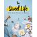 The-Sweet-Life