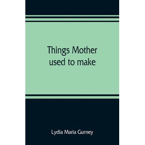 Things-mother-used-to-make