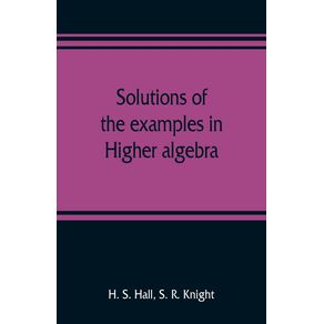 Solutions-of-the-examples-in-Higher-algebra