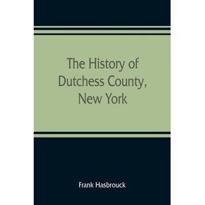 The-history-of-Dutchess-County-New-York