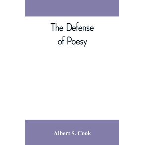 The-defense-of-poesy---otherwise-known-as-An-apology-for-poetry