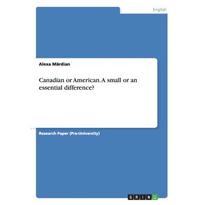 Canadian-or-American.-A-small-or-an-essential-difference-