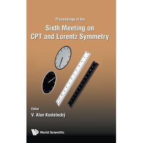 CPT-AND-LORENTZ-SYMMETRY---PROCEEDINGS-OF-THE-SIXTH-MEETING