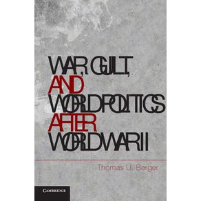 War-Guilt-and-World-Politics-after-World-War-II