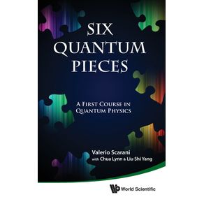 Six-Quantum-Pieces