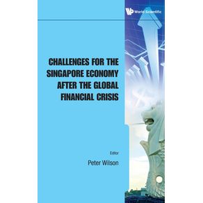 Challenges-for-the-Singapore-Economy-After-the-Global-Financial-Crisis
