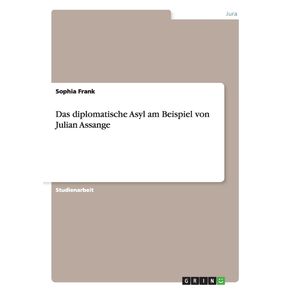 Das-diplomatische-Asyl-am-Beispiel-von-Julian-Assange
