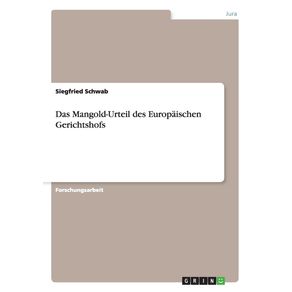 Das-Mangold-Urteil-des-Europaischen-Gerichtshofs