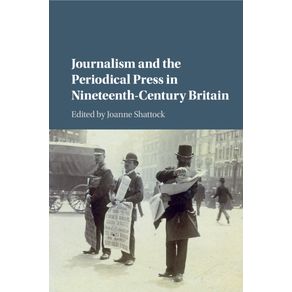 Journalism-and-the-Periodical-Press-in-Nineteenth-Century-Britain