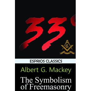 The-Symbolism-of-Freemasonry--Esprios-Classics-
