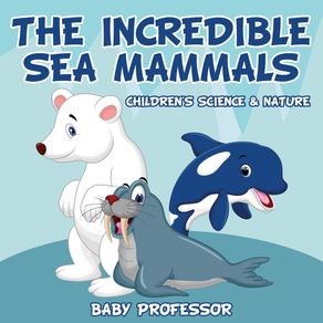 The-Incredible-Sea-Mammals-|-Childrens-Science---Nature