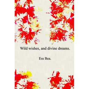 Wild-wishes-and-divine-dreams.