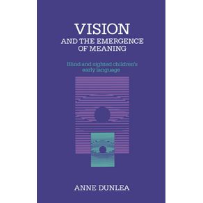 Vision-and-the-Emergence-of-Meaning