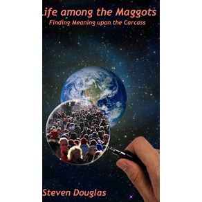 Life-among-the-Maggots