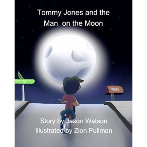 Tommy-Jones-and-the-Man-on-the-Moon