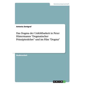 Das-Dogma-der-Unfehlbarkeit-in-Peter-Hunermanns-Dogmatischer-Prinzipienlehre-und-im-Film-Dogma