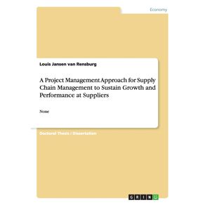 A-Project-Management-Approach-for-Supply-Chain-Management-to-Sustain-Growth-and-Performance-at-Suppliers