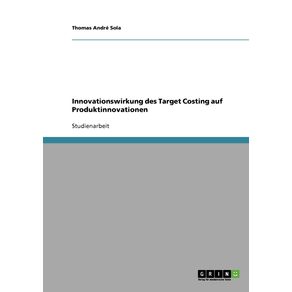 Innovationswirkung-des-Target-Costing-auf-Produktinnovationen