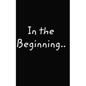 In-the-Beginning