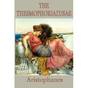 The-Thesmophoriazusae--Or--Womens-Festival