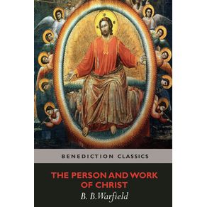 The-Person-and-Work-of-Christ