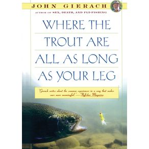 Where-the-Trout-Are-All-as-Long-as-Your-Leg