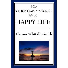 The-Christians-Secret-to-a-Happy-Life