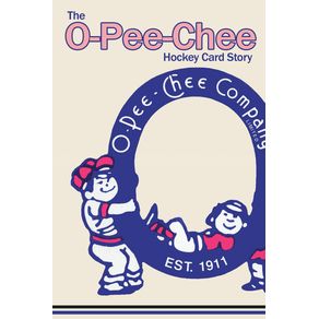 The-O-Pee-Chee-Hockey-Card-Story