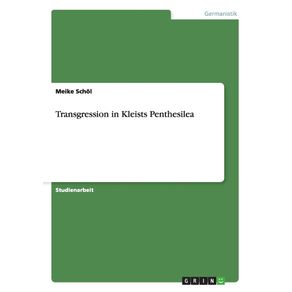 Transgression-in-Kleists-Penthesilea